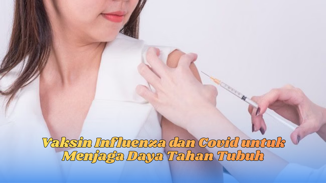 vaksin influenza dan covid