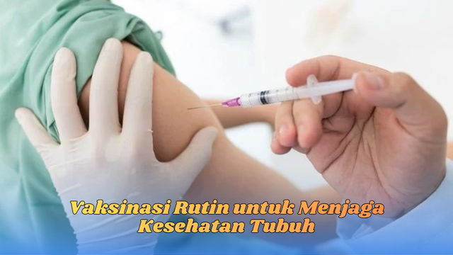 vaksinasi rutin